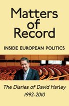Matters of Record: Inside European Politics