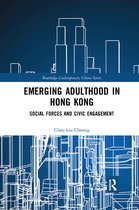 Routledge Contemporary China Series- Emerging Adulthood in Hong Kong