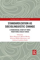 Routledge Studies in Language Change- Standardization as Sociolinguistic Change