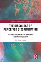 Routledge Critical Studies in Discourse-The Discourse of Perceived Discrimination