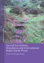 Studies in Surrealism- Sacred Surrealism, Dissidence and International Avant-Garde Prose