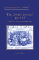 The Nineteenth Century Series-The London Journal, 1845-83