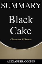Self-Development Summaries 1 - Summary of Black Cake