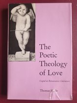 The Poetic Theology of Love