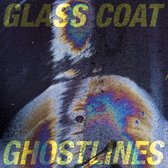 Glass Coat - Ghostlines (LP)