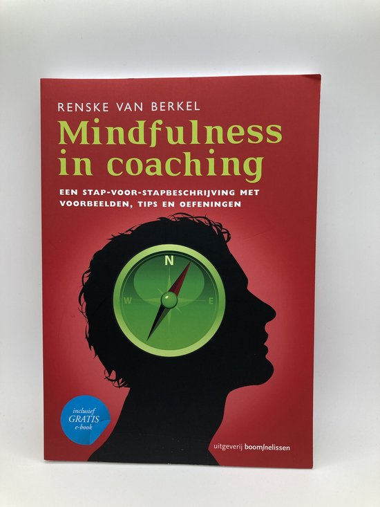 Cover van het boek 'Mindfulness In Coaching + + Gratis E-Book' van Renske van Berkel