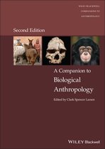 Wiley Blackwell Companions to Anthropology - A Companion to Biological Anthropology