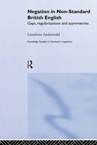 Routledge Studies in Germanic Linguistics- Negation in Non-Standard British English