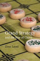 Business with China- Grand Strategy and the Rise of China