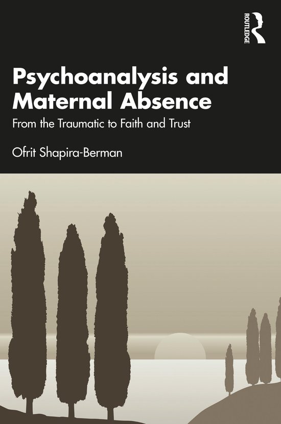 Psychoanalysis and Maternal Absence - cover