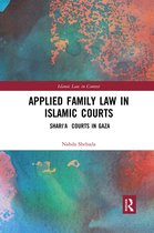 Islamic Law in Context- Applied Family Law in Islamic Courts