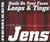 Jens - Loops & Things - Smile On Your Faces (CD-Maxi-Single)