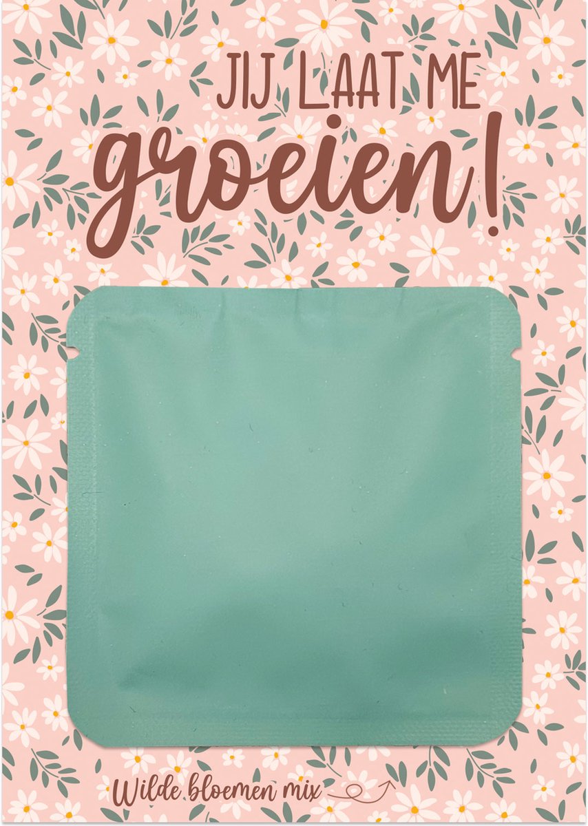 Bloemenkaart Jij laat me groeien - Bloemen - Bloemzaadjes - Bedankje - Afscheid - Juf meester cadeau - juffendag