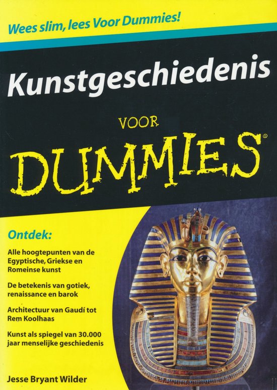 Cover van het boek 'Kunstgeschiedenis voor Dummies' van J. Bryant Wilder en J.B. Wilder