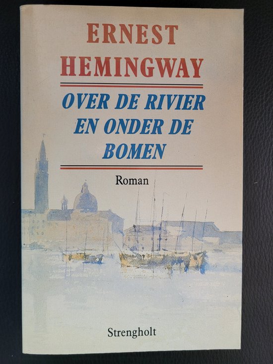9789060107140 - OVER DE RIVIER EN ONDER DE BOMEN