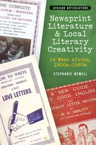 African Articulations- Newsprint Literature and Local Literary Creativity in West Africa, 1900s – 1960s