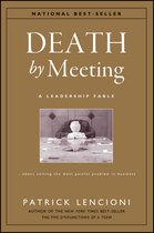 Death By Meeting Leadership Fable