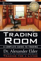 Come Into My Trading Room A Comple