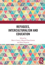 Refugees, Interculturalism and Education