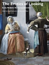 ISBN Erotics of Looking: Early Modern Netherlandish Art, Art & design, Anglais, 218 pages