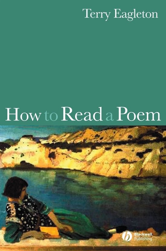 Boekomslag: Terry Eagleton, How to Read a Poem, met een schilderij van een vrouw bij een meer tegenover rotsen.