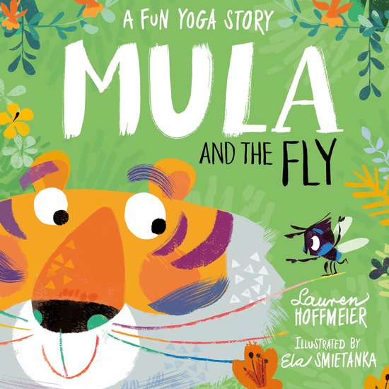 Mula and Friends (Paperback)- Mula and the Fly: A Fun Yoga Story