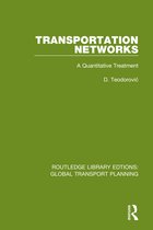 Routledge Library Edtions: Global Transport Planning- Transportation Networks