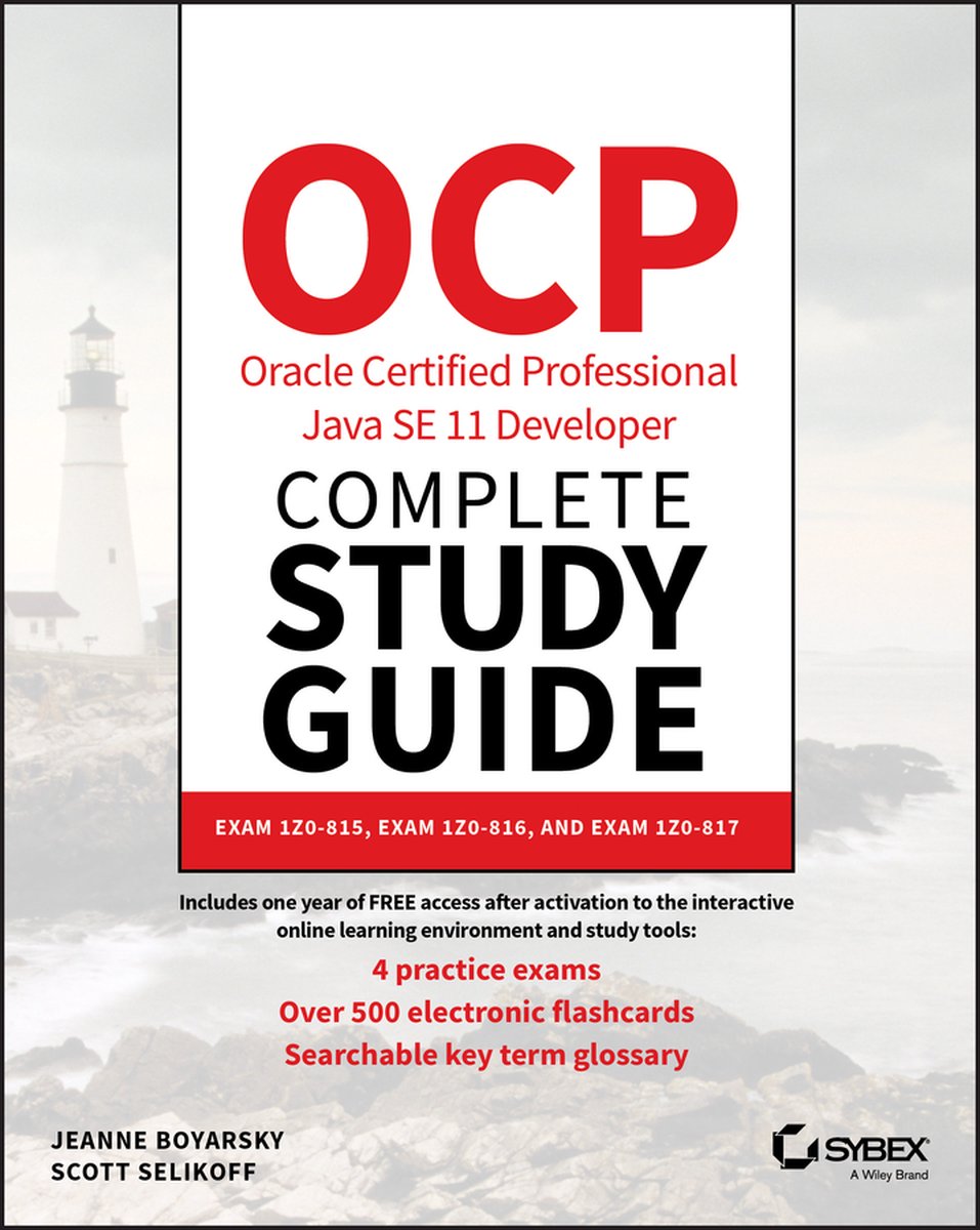 OCP Oracle Certified Professional Java SE 11 Developer Complete Study Guide - Jeanne Boyarsky