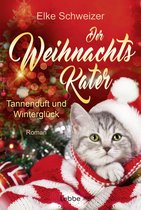 Weihnachten mit Katze 2 - Der Weihnachtskater – Tannenduft und Winterglück