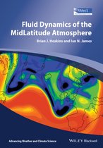 Fluid Dynamics Of The Mid-Latitude Atmosphere