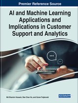 AI and Machine Learning Applications and Implications in Customer Support and Analytics