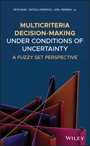 Multicriteria Decision–Making Under Conditions of Uncertainty