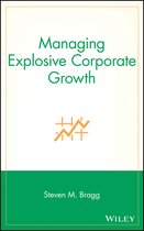 Managing Explosive Corporate Growth