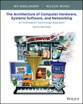 ISBN Architecture of Computer Hardware and Systems Software 6e, Informatique et Internet, Anglais, 672 pages