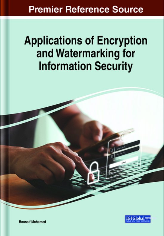 Applications of Encryption and Watermarking for Information  ... - cover