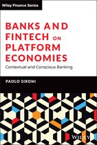 The Wiley Finance Series- Banks and Fintech on Platform Economies