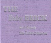 Karl Fritsch : The Baby BRICK