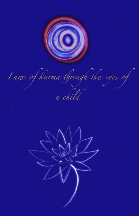 Laws of Karma through the eyes of a child (ebook), Sourabh Roy