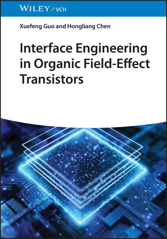 Interface Engineering in Organic FieldEffect Transistors
