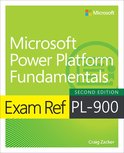 Exam Ref - Exam Ref PL-900 Microsoft Power Platform Fundamentals