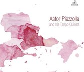 Astor Piazzolla - Astor Piazzolla And His Tango Quintet (CD)