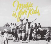 Fatbabs - Music Is For Kids (CD)