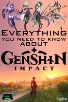 Everything you need to know about Genshin Impact