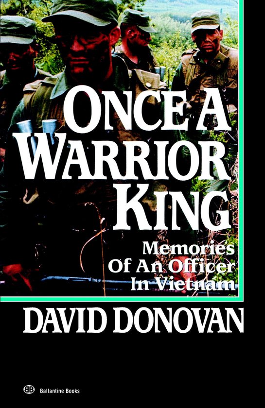 Couverture du livre 'Once a Warrior King' par David Donovan, avec quatre militaires en uniforme.