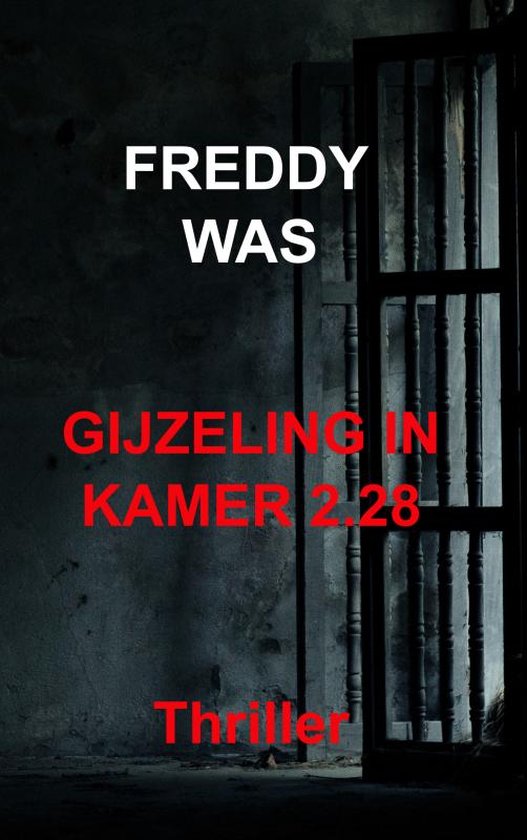 Gijzeling in kamer 2.28 - cover