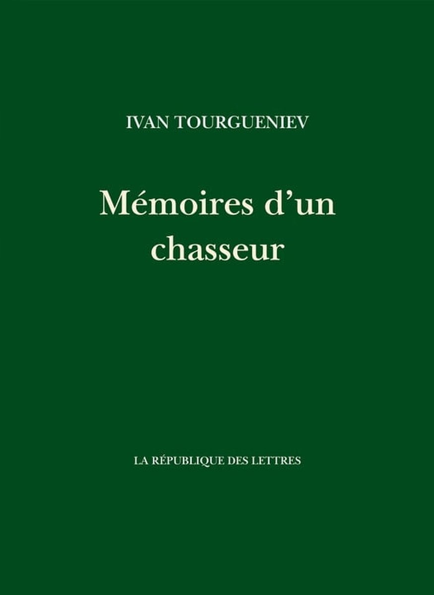 M moires d un chasseur ebook Ivan Tourgueniev 9782824905389