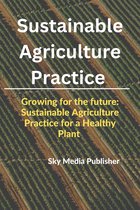 Sustainable Agriculture Practice