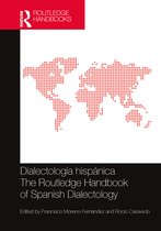 Routledge Spanish Language Handbooks- Dialectología hispánica / The Routledge Handbook of Spanish Dialectology