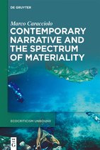 Ecocriticism Unbound1- Contemporary Narrative and the Spectrum of Materiality