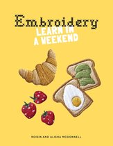 Learn in a Weekend- Embroidery